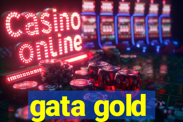 gata gold